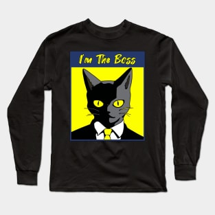 Cat I'm the boss Long Sleeve T-Shirt
